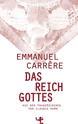 E-Book (epub) Das Reich Gottes von Emmanuel Carrère