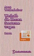 E-Book (epub) Weshalb die Herren Seesterne tragen von Anna Weidenholzer