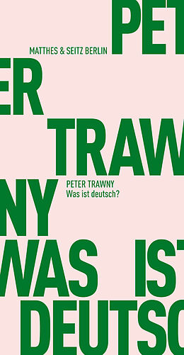 Kartonierter Einband Was ist deutsch? von Peter Trawny