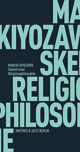Paperback Skelett einer Religionsphilosophie von Manshi Kiyozawa
