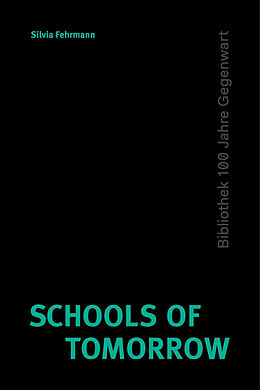 Fester Einband Schools of Tomorrow von 