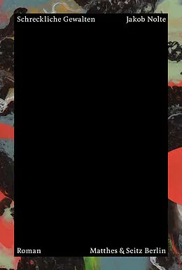 E-Book (epub) Schreckliche Gewalten von Jakob Nolte