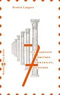 E-Book (epub) Die 7 größten Irrtümer über Frauen, die denken von Beatrix Langner