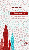 E-Book (epub) Der Übermuslim von Fethi Benslama