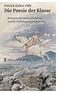 E-Book (epub) Die Poesie der Klasse von Patrick Eiden-Offe