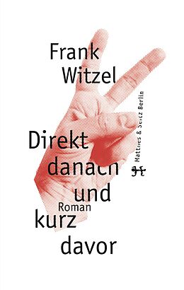 E-Book (epub) Direkt danach und kurz davor von Frank Witzel