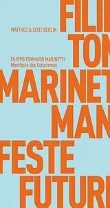 E-Book (epub) Manifeste des Futurismus von Filippo Tommaso Marinetti