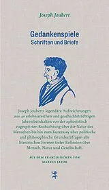 Fester Einband Gedankenspiele von Joseph Joubert