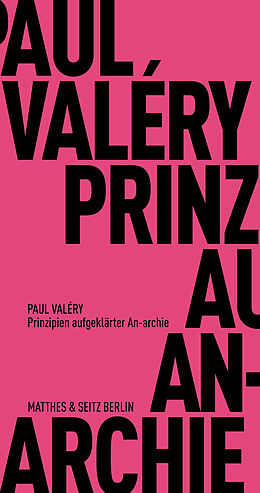 Kartonierter Einband Prinzipien aufgeklärter An-archie von Paul Valéry