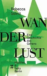 Fester Einband Wanderlust von Rebecca Solnit