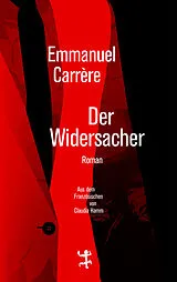 Fester Einband Der Widersacher von Emmanuel Carrère