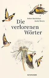 Fester Einband Die verlorenen Wörter von Robert Macfarlane