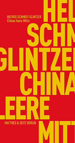 Kartonierter Einband Chinas leere Mitte von Helwig Schmidt-Glintzer