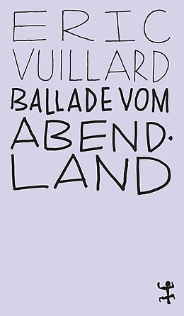 Kartonierter Einband Ballade vom Abendland von Éric Vuillard