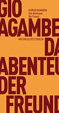 E-Book (epub) Das Abenteuer. Der Freund von Giorgio Agamben