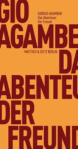 E-Book (epub) Das Abenteuer. Der Freund von Giorgio Agamben