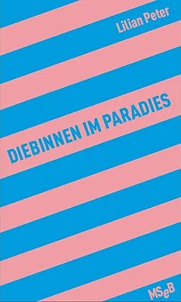 E-Book (epub) Diebinnen im Paradies von Lilian Peter
