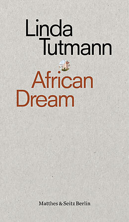 Kartonierter Einband African Dream von Linda Tutmann