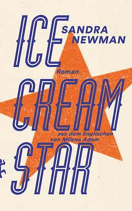 E-Book (epub) Ice Cream Star von Sandra Newman