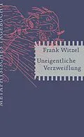 E-Book (epub) Uneigentliche Verzweiflung von Frank Witzel