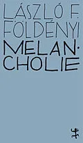 E-Book (epub) Melancholie von László F. Földényi