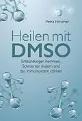 E-Book (epub) Heilen mit DMSO von Petra Hirscher