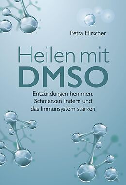 E-Book (epub) Heilen mit DMSO von Petra Hirscher