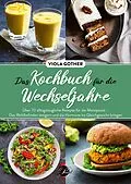 E-Book (epub) Das Kochbuch für die Wechseljahre von Viola Gother