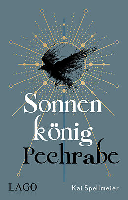 Kartonierter Einband Sonnenkönig, Pechrabe von Kai Spellmeier