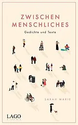 Fester Einband Zwischenmenschliches von @sarahmariepoetry, Sarah Marie