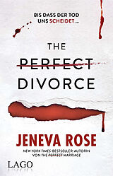 Kartonierter Einband The Perfect Divorce von Jeneva Rose