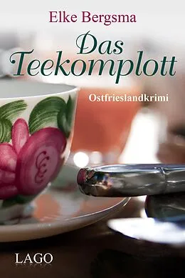 E-Book (pdf) Das Teekomplott von Elke Bergsma