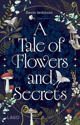 E-Book (epub) A Tale of Flowers and Secrets von Becky Jenkinson