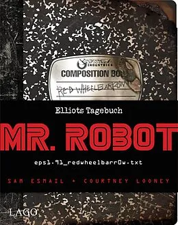 E-Book (pdf) Mr. Robot: Red Wheelbarrow von Sam Esmail, Courtney Looney