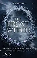 E-Book (epub) The Frost Witch von Emberly Ash