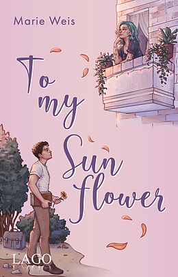 E-Book (epub) To My Sunflower von Marie Weis