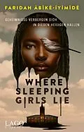 E-Book (epub) Where Sleeping Girls Lie von Faridah Àbíké-Íyímídé