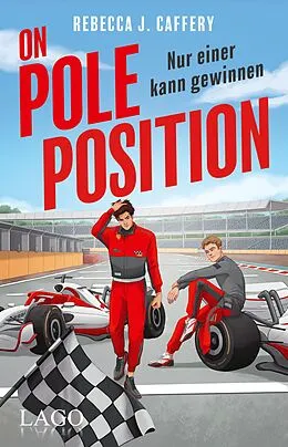 E-Book (epub) On Pole Position. Nur einer kann gewinnen. von Rebecca J. Caffery