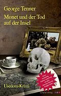 E-Book (epub) Monet und der Tod auf der Insel: Ein Fall für Lasse Larsson. Usedom-Krimi von George Tenner