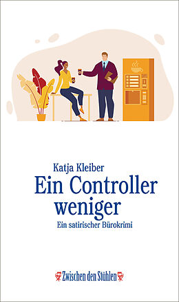 Kartonierter Einband EIN CONTROLLER WENIGER von Katja Kleiber