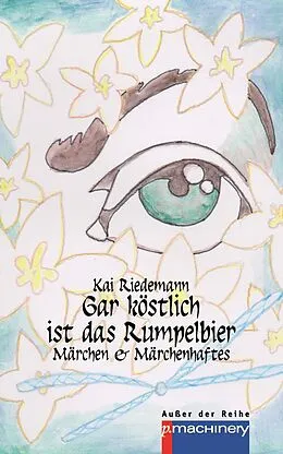 E-Book (epub) GAR KÖSTLICH IST DAS RUMPELBIER von Kai Riedemann