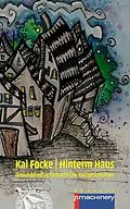 E-Book (epub) HINTERM HAUS von Kai Focke