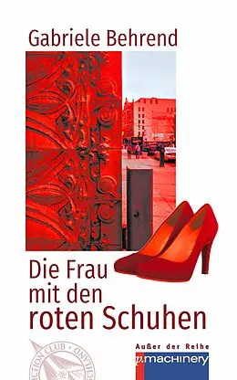 E-Book (epub) DIE FRAU MIT DEN ROTEN SCHUHEN von Gabriele Behrend
