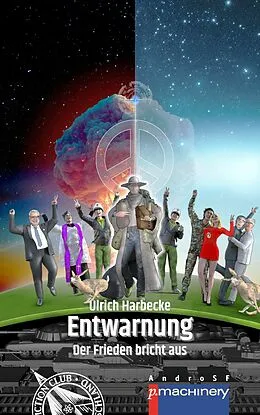 E-Book (epub) ENTWARNUNG. DER FRIEDEN BRICHT AUS von Ulrich Harbecke