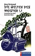 E-Book (epub) DIE WELTEN DES MEISTER LI von Jörg Weigand