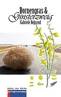 E-Book (epub) DORNENGRAS & GINSTERZWEIG von Gabriele Behrend