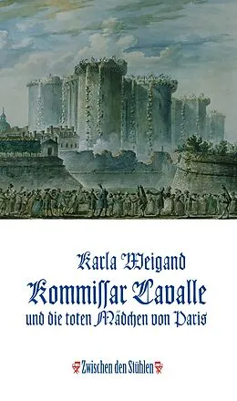 E-Book (epub) KOMMISSAR LAVALLE UND DIE TOTEN MÄDCHEN VON PARIS von Karla Weigand