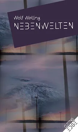 E-Book (epub) NEBENWELTEN von Wolf Welling