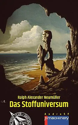 E-Book (epub) DAS STOFFUNIVERSUM von Ralph Alexander Neumüller