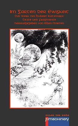 E-Book (epub) IM GARTEN DER EWIGKEIT von Hubert Katzmarz
